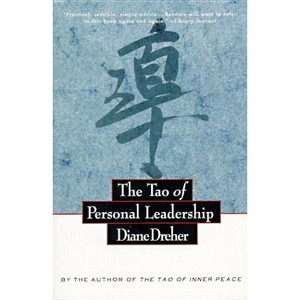 The Tao of Personal Leadership - by  Diane Dreher (Paperback) - 1 of 1