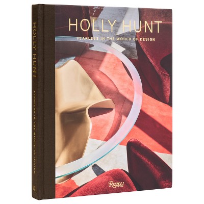 Holly Hunt - (Hardcover)