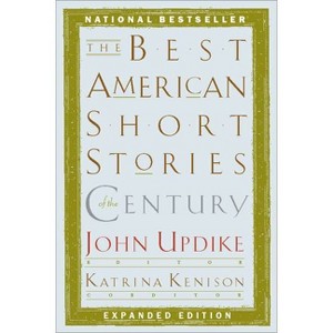 The Best American Short Stories of the Century - by  John Updike (Paperback) - 1 of 1