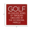 Slickblue Funny Golf Quote Wood Sign – Tragedies and Miracles – 7x7 Rustic Wall or Shelf Decor, Color Options - 3 of 3