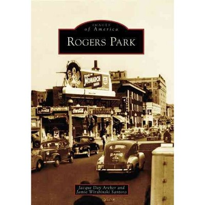 Rogers Park 12/15/2016 - by Jacque Day Archer (Paperback)