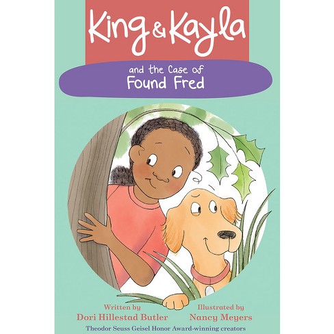 King & Kayla and the Case of Found Fred - by  Dori Hillestad Butler (Hardcover) - image 1 of 1