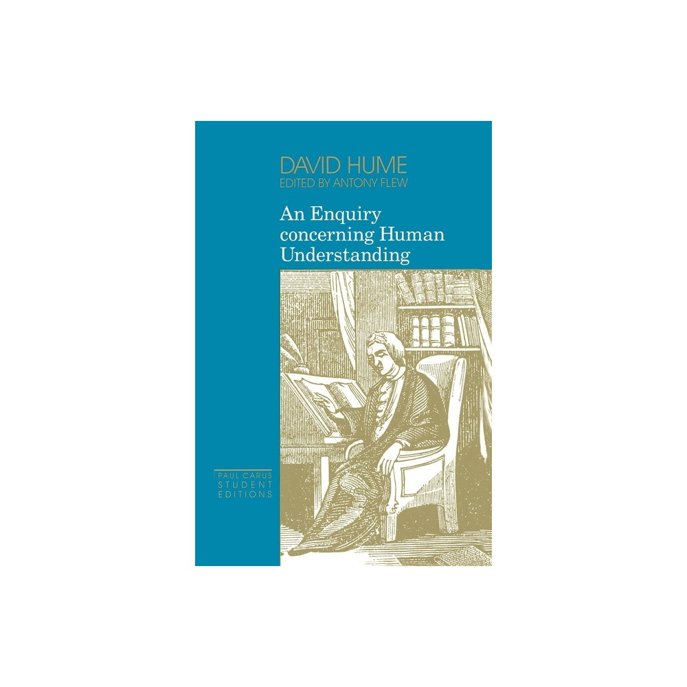 An Enquiry Concerning Human Understanding - (Paul Carus Student Editions) by David Hume (Paperback)