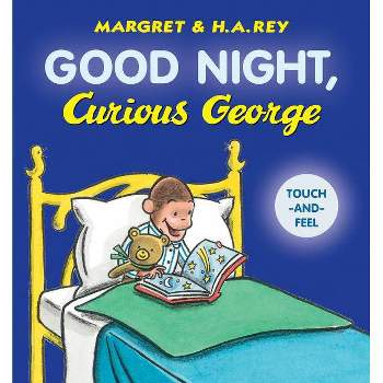 Good Night, Curious George Padded Board Book Touch-And-Feel - by  H A Rey