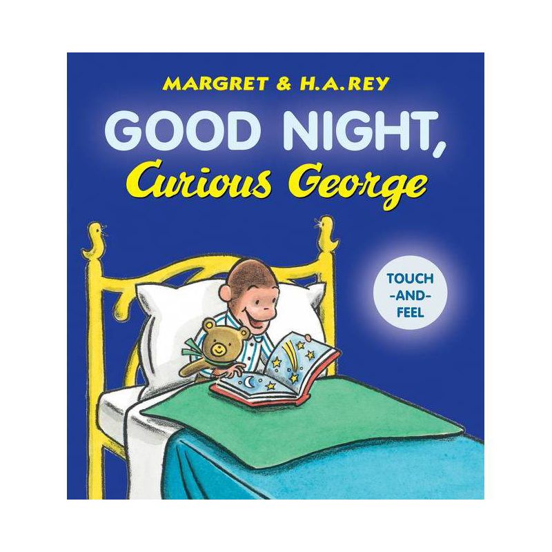 Good Night, Curious George Padded Board Book Touch-And-Feel - by  H A Rey, 1 of 2