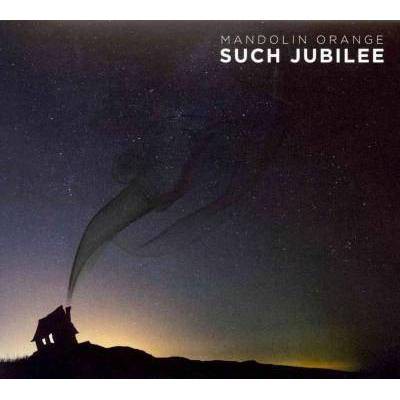 MANDOLIN ORANGE - Such Jubilee (CD)