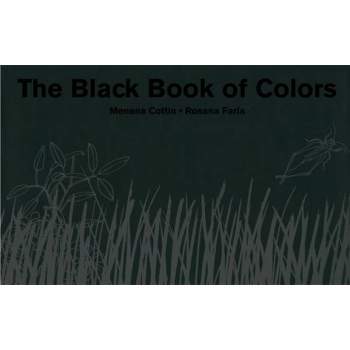 The Black Book of Colors - by  Menena Cottin (Hardcover)