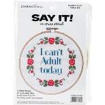 Dimensions Say It! Counted Cross Stitch Kit 6" Round-Can't Adult (14 Count)