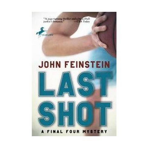 Last Shot by John Feinstein