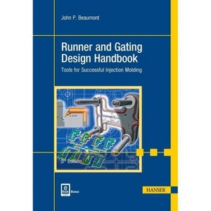 Runner and Gating Design Handbook 3e - by  John P Beaumont (Hardcover) - 1 of 1