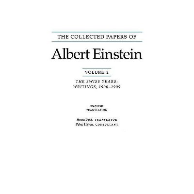 The Collected Papers of Albert Einstein - (Paperback)