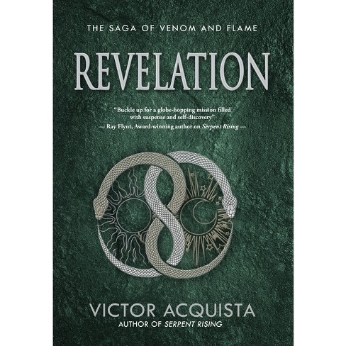 Revelation - (the Saga Of Venom And Flame) By Victor Acquista (hardcover) :  Target