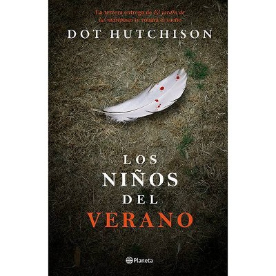 Los Niños del Verano - by  Dot Hutchison (Paperback)