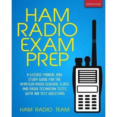 Ham Radio Exam Prep - by  Ham Radio Team (Paperback)