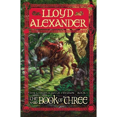 The Book of Three - (Chronicles of Prydain) by  Lloyd Alexander (Paperback)