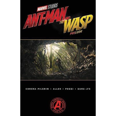 Marvel's Ant-Man and the Wasp Prelude - (Paperback)