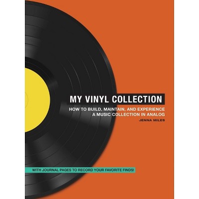 My Vinyl Collection - by  Jenna Miles (Paperback)