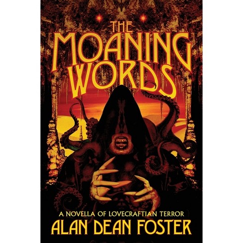 The Moaning Words - by  Alan Dean Foster (Paperback) - image 1 of 1