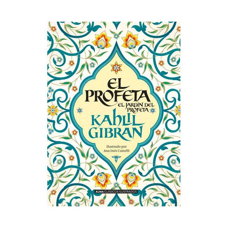 El Profeta - (Clásicos Ilustrados) by  Kahlil Gibran (Hardcover), 1 of 2