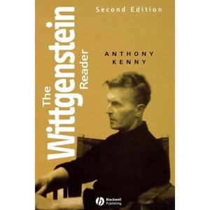 The Wittgenstein Reader - (Wiley Blackwell Readers) 2nd Edition by  Anthony Kenny (Paperback) - 1 of 1