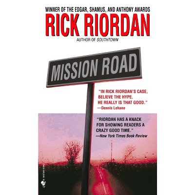 Mission Road - (Tres Navarre) by  Rick Riordan (Paperback)