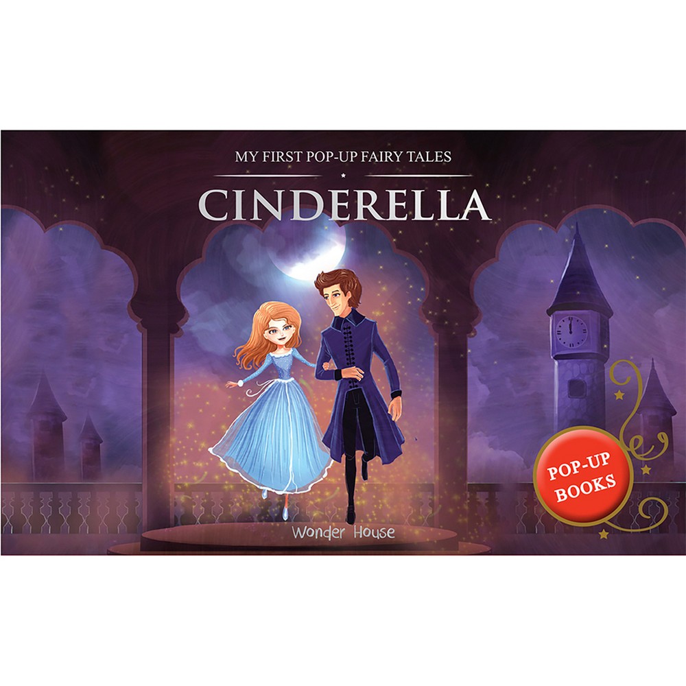 My First Pop Up Fairy Tales - Cinderella: Pop Up Books for Children - by Wonder House Books (Hardcover)