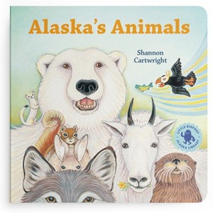 Alaska's Animals - (Alaska Books) by  Shannon Cartwright (Board Book) - 1 of 1