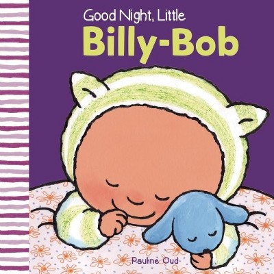 Good Night, Little Billy-Bob - (Hardcover)