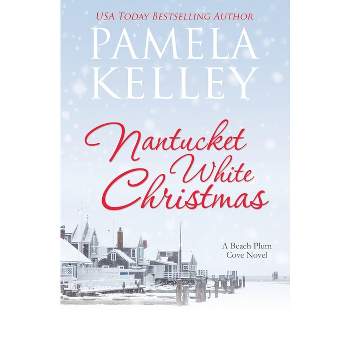 Nantucket White Christmas - by Pamela M Kelley
