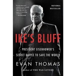 Ike's Bluff - by  Evan Thomas (Paperback) - 1 of 1