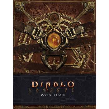 Diablo: Book of Lorath - (Diablo Character Tome) by  Matthew J Kirby (Hardcover)