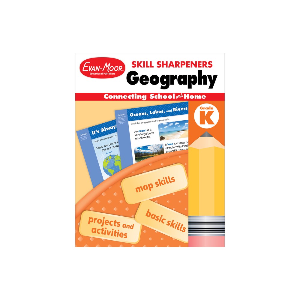 Skill Sharpeners: Geography, Grade K - by Evan-Moor Educational Publishers (Paperback)