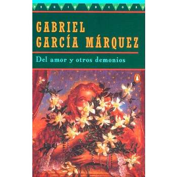 Del Amor Y Otros Demonios - (Penguin Great Books of the 20th Century) by  Gabriel García Márquez (Paperback)