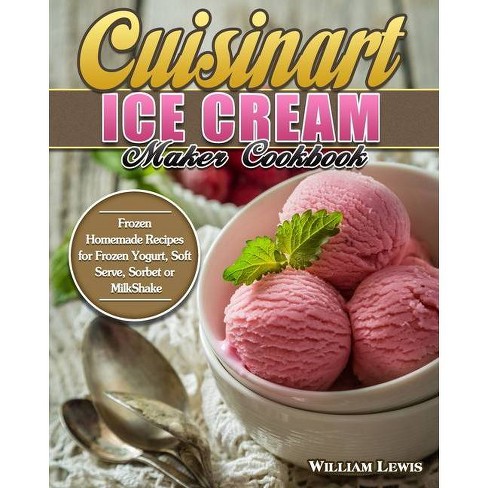 Ice Cream Recipes For Cuisinart