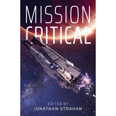 Mission Critical - (Paperback)