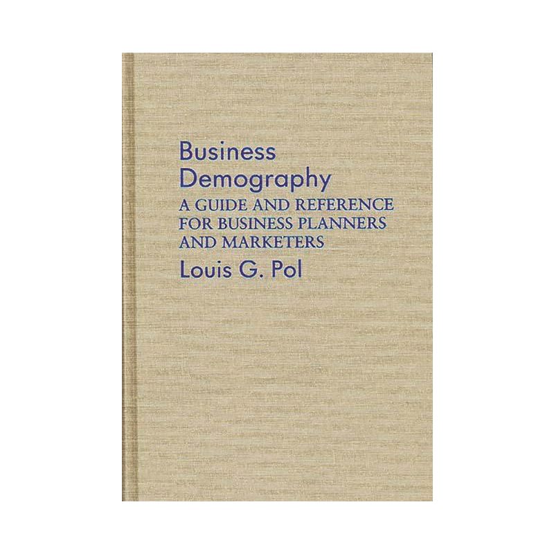 Business Demography - by  Louis Pol (Hardcover), 1 of 2