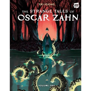 The Strange Tales of Oscar Zahn, Volume 1 [A Graphic Novel] - by Tri Vuong - 1 of 1