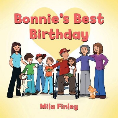 Bonnie's Best Birthday - by  Mila Finley (Paperback)