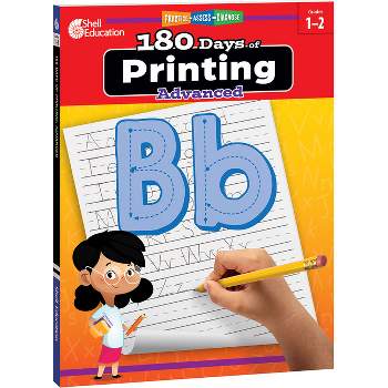 180 Days of Printing: Advanced - (180 Days of Practice) by  Shell Education (Paperback)
