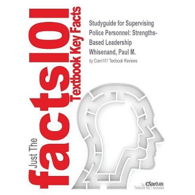 Studyguide for Supervising Police Personnel - by  Cram101 Textbook Reviews (Paperback)