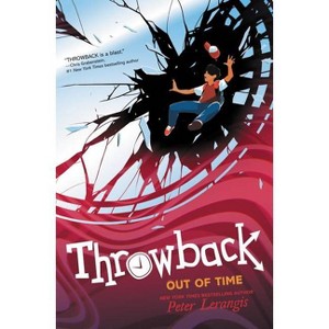 Throwback: Out of Time - by Peter Lerangis - 1 of 1