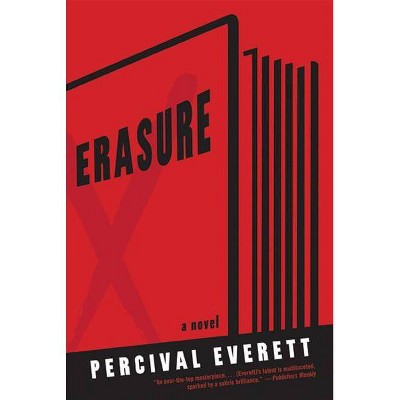 Erasure - by  Percival Everett (Paperback)