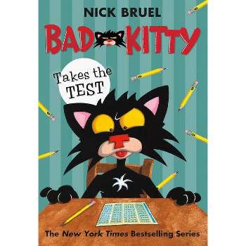 Bad Kitty Takes the Test -  Reprint (Bad Kitty) by Nick Bruel (Paperback)