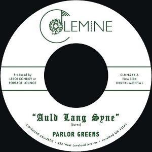 Parlor Greens - Auld Lang Syne / Everyday Will Be Like a Holiday (Vinyl) - 1 of 1