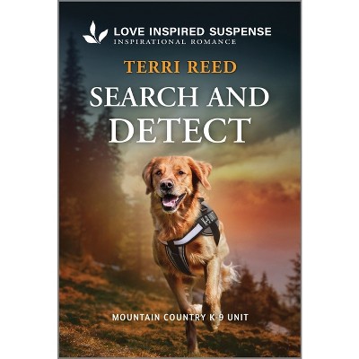Search and Detect - (Mountain Country K-9 Unit) Large Print by  Terri Reed (Paperback)