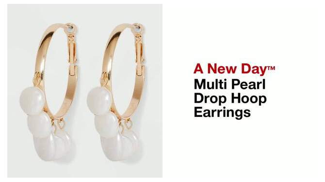 Multi Pearl Drop Hoop Earrings - A New Day™, 2 of 7, play video