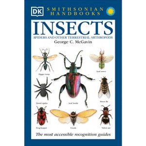 Insects - (DK Handbooks) 2nd Edition,Annotated by  George C McGavin (Paperback) - 1 of 1