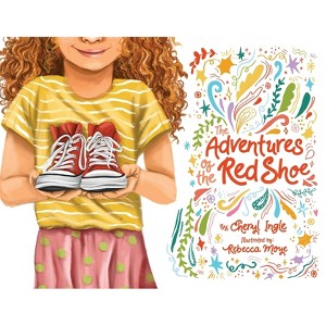 The Adventures of the Red Shoe - by Cheryl T Ingle - 1 of 1