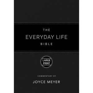 The Everyday Life Bible Large Print Black Leatherluxe(r) - by  Joyce Meyer (Leather Bound) - 1 of 1
