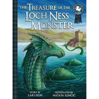 The Treasure of the Loch Ness Monster - (Traditional Scottish Tales) by  Lari Don (Hardcover)